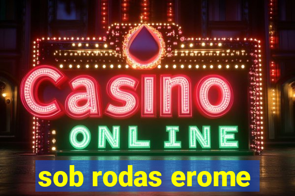 sob rodas erome